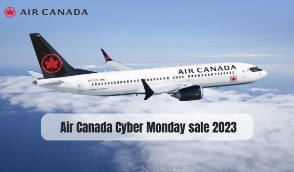 Air Canada Cyber Monday sale 2023